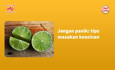Jangan Panik: Tips Masakan Keasinan
